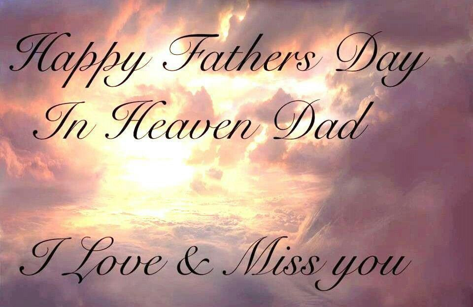 Fathers Day Quotes In Heaven
 Happy Fathers Day in Heaven