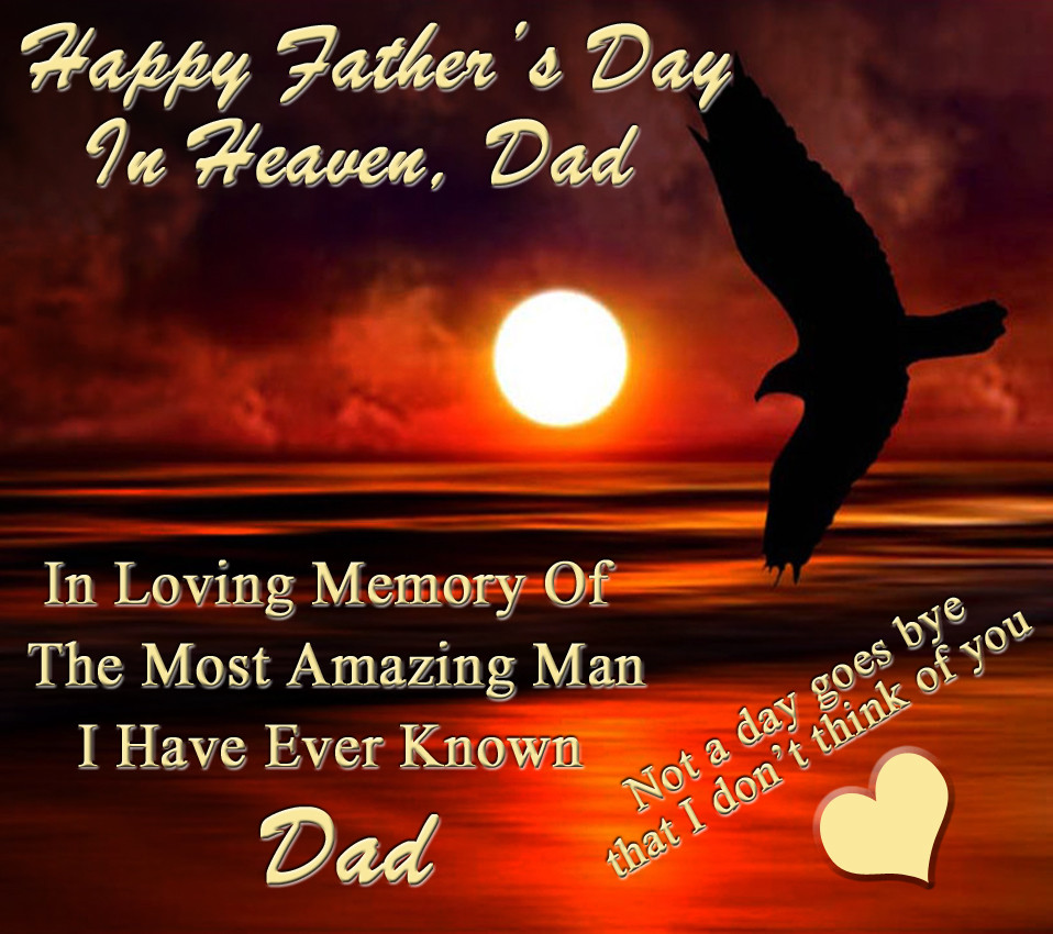 Fathers Day Quotes In Heaven
 The Most Amazing Quotes Ever QuotesGram
