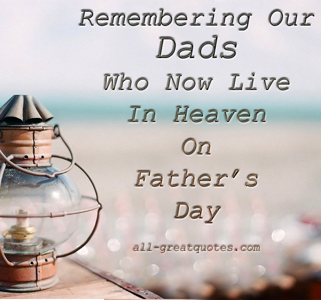 Fathers Day Quotes In Heaven
 Fathers Day In Heaven Quotes QuotesGram