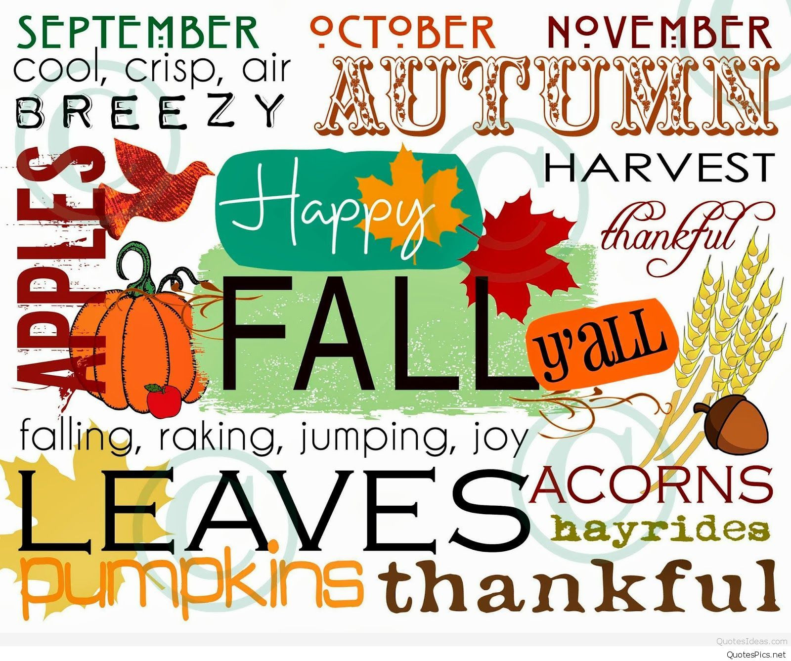 First Day Of Fall Quotes
 First day of Autumn quotes leaves happy Autumn