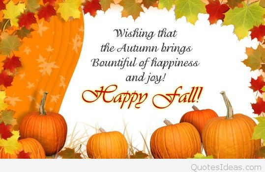 First Day Of Fall Quotes
 Happy Fall first day of Autumn quote