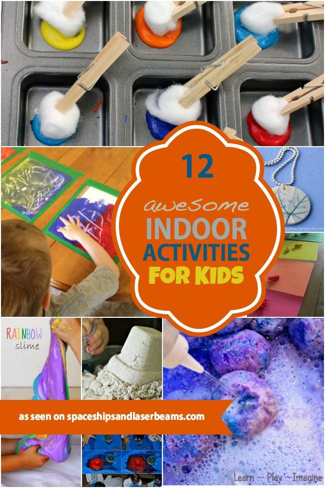Fun Indoor Activities For Kids
 12 Awesome Indoor Activities for Kids Spaceships and