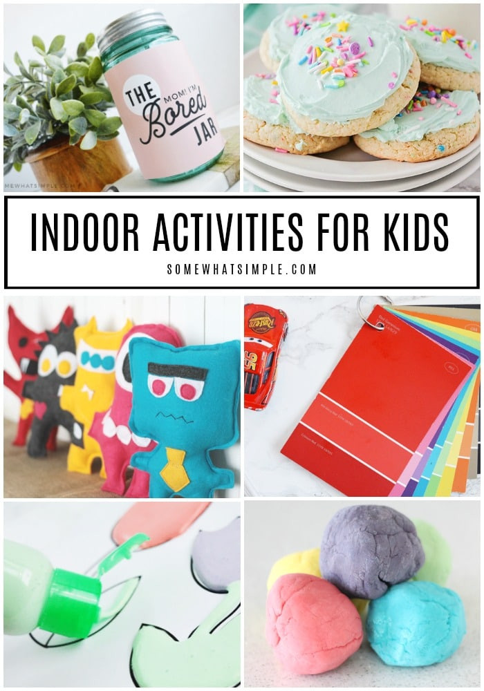 Fun Indoor Activities For Kids
 30 Fun and Easy Indoor Activities for Kids Somewhat Simple