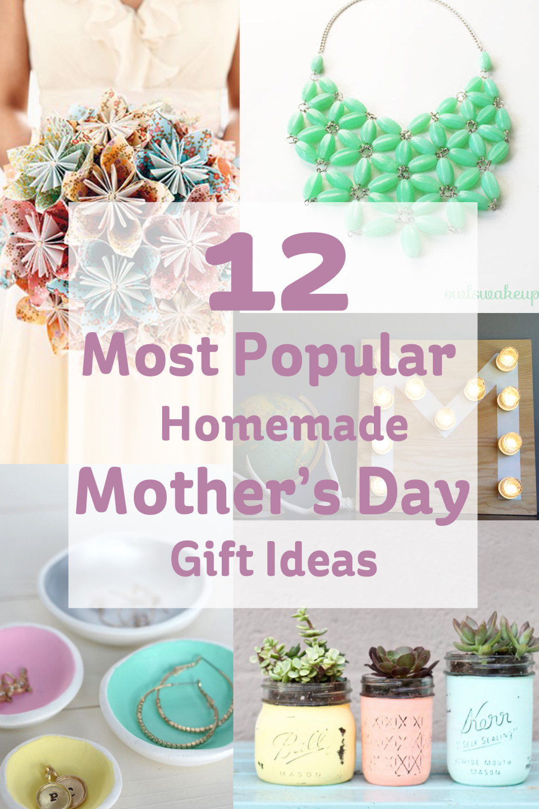 Home Made Mothers Day Gifts
 12 Most Popular Homemade Mother s Day Gift Ideas