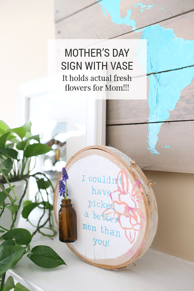 Homemade Mother's Day Gifts
 Homemade Mother s Day Gift Idea DIY Fresh Flowers Sign