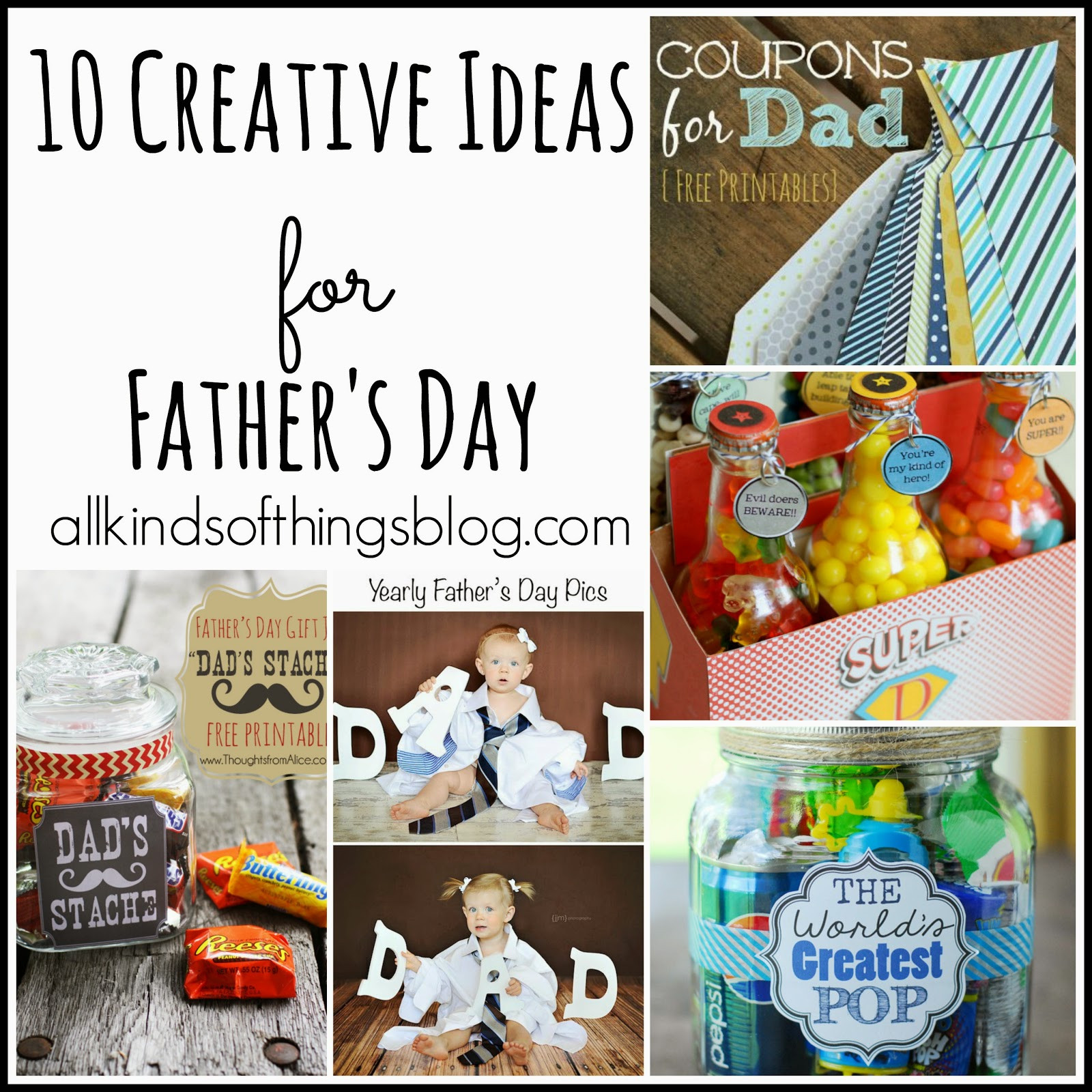 Ideas For Fathers Day
 All Kinds of Things 10 Creative Ideas for Father s Day