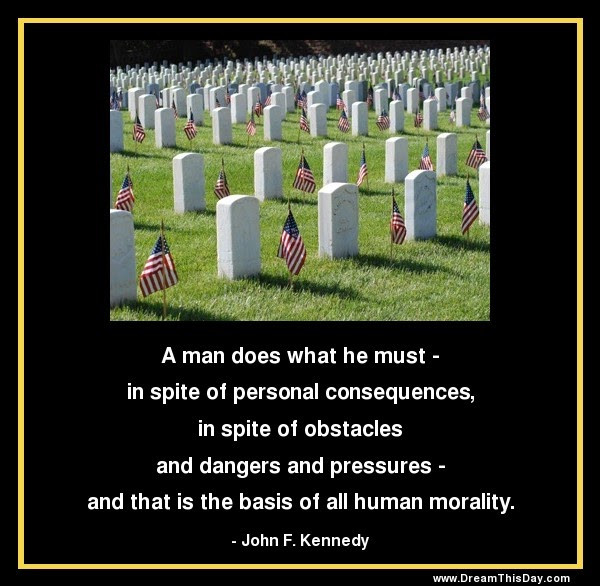 Jfk Memorial Day Quotes
 Daily Inspiration Daily Quotes Memorial Day & John F