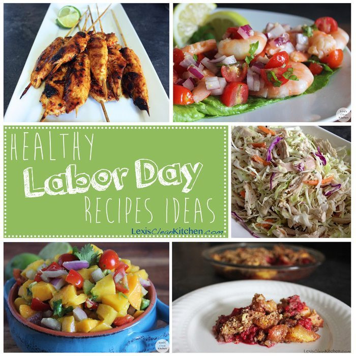 Labor Day Meal Ideas
 Labor Day Recipe Ideas Lexi s Clean Kitchen
