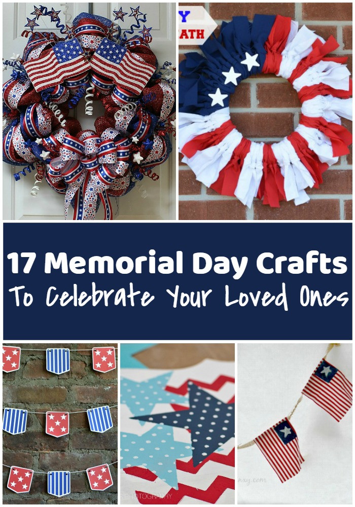 Memorial Day Gifts Ideas
 17 Memorial Day Crafts to Celebrate Your Loved es