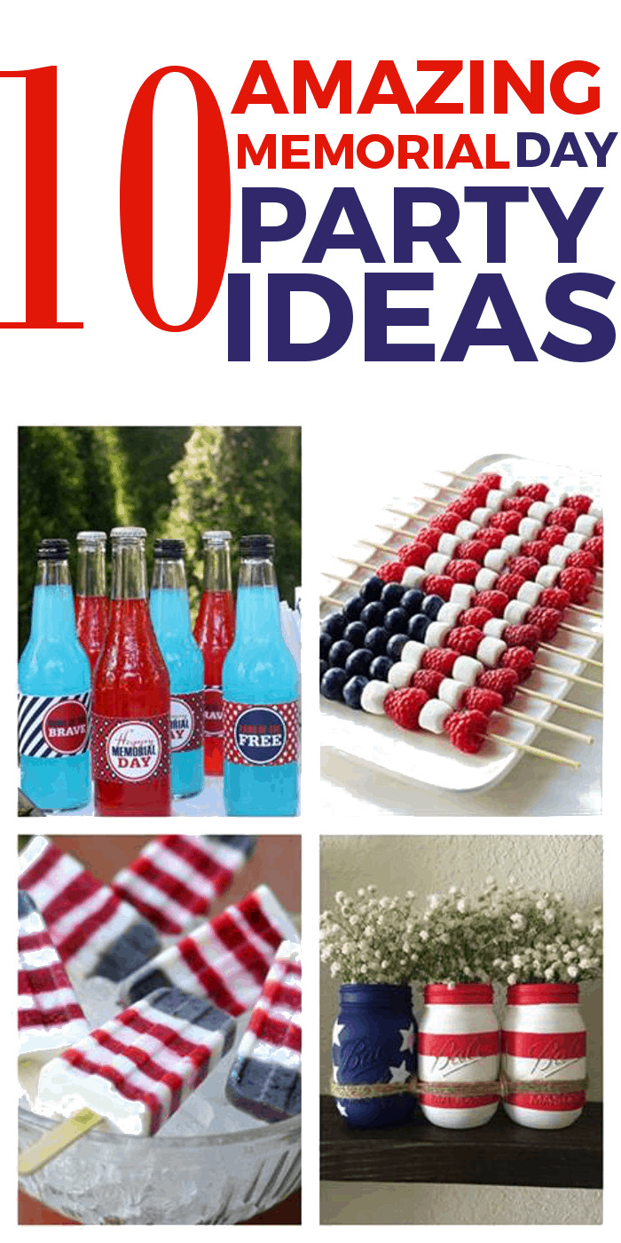Memorial Day Party Theme
 10 Amazing Memorial Day Party Ideas · Life of a Homebody