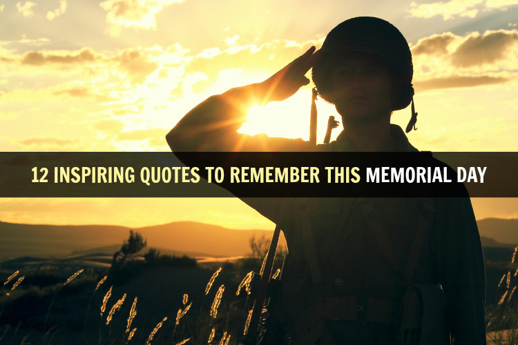 Memorial Day Quote
 Remembrance Inspirational Quotes QuotesGram