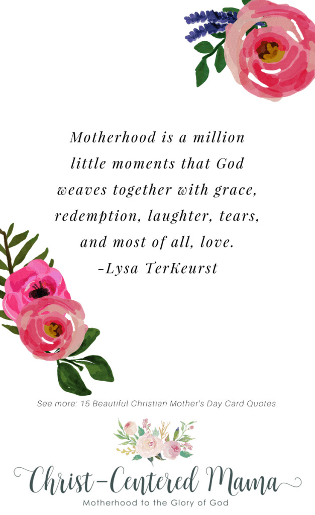 Mothers Day Christian Quotes
 15 Beautiful Christian Mother s Day Card Quotes
