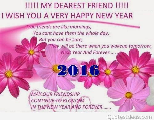 New Year Friends Quotes
 Amazing Happy New Year Wishes for Friends & Family 2016