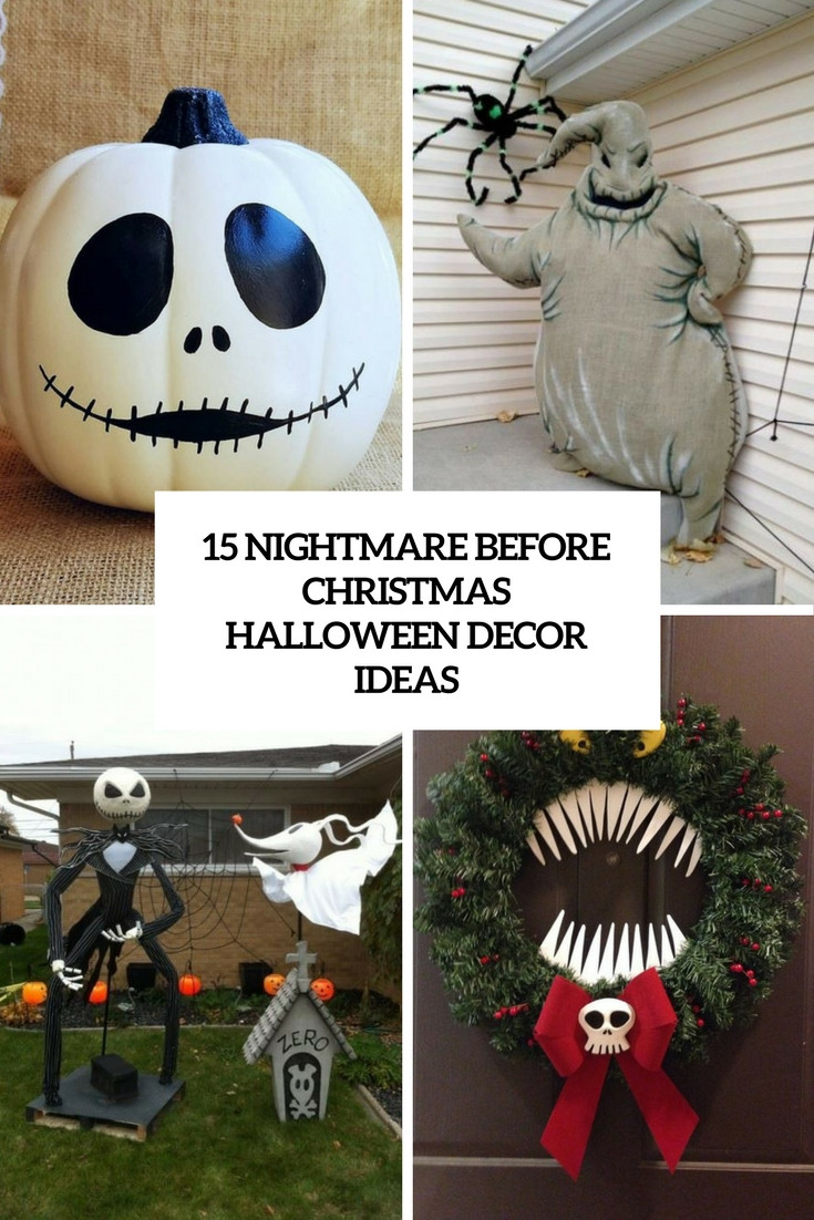 Nightmare Before Christmas Halloween Decor
 15 Nightmare Before Christmas Halloween Decor Ideas