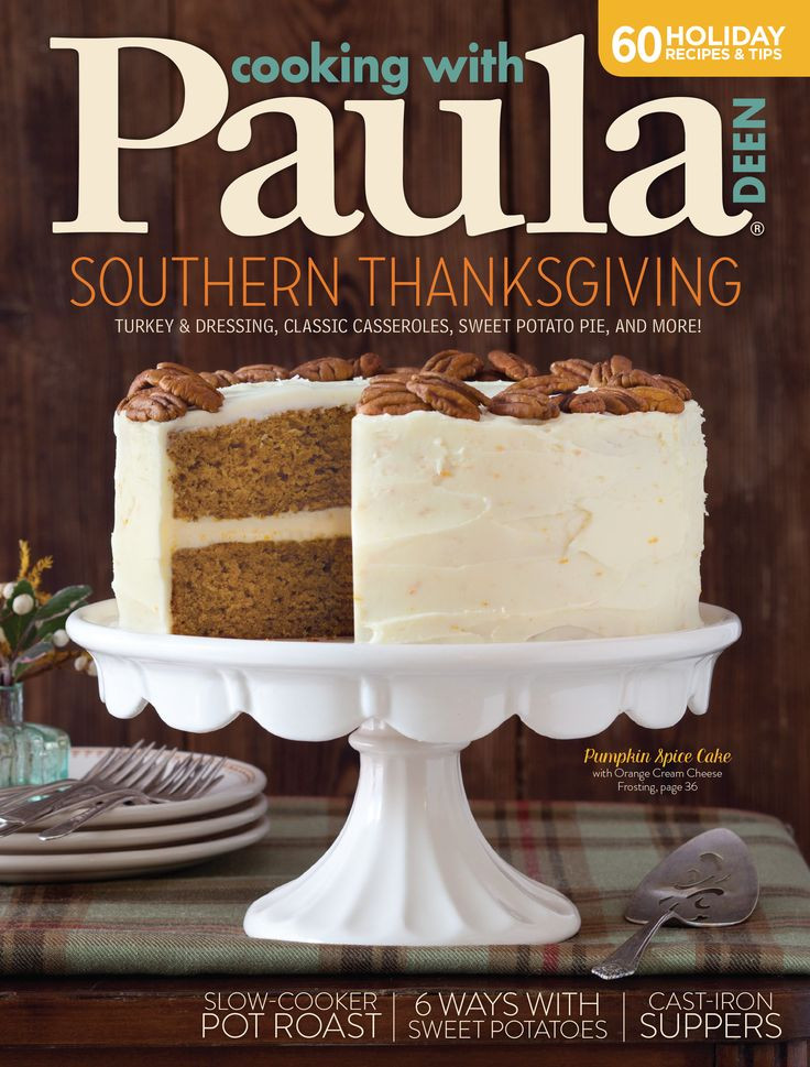 Paula Deen Thanksgiving Recipe
 18 best Paula Deen Magazines images on Pinterest