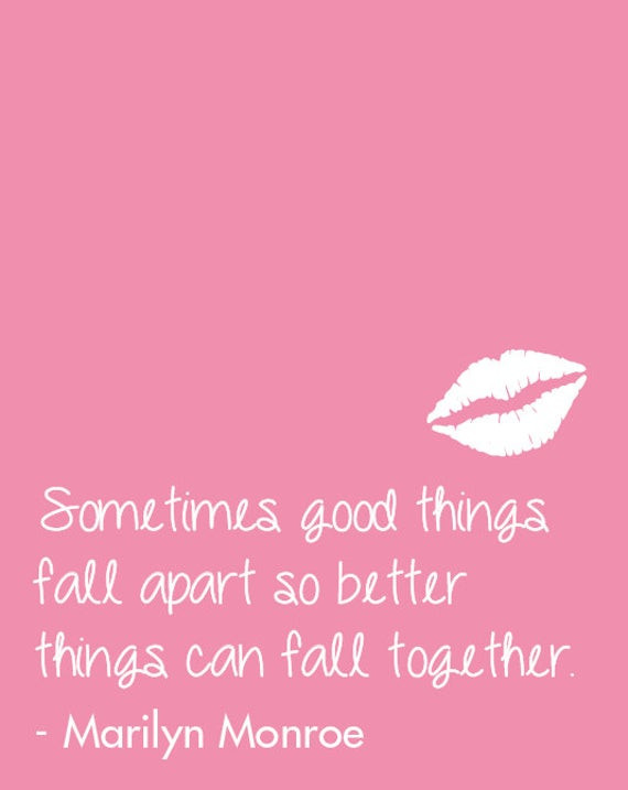 Quote Things Fall Apart
 Inspirational Quote sometimes good things by