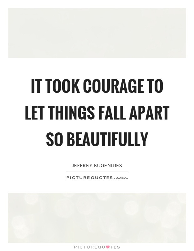 Quote Things Fall Apart
 Falling Apart Quotes & Sayings