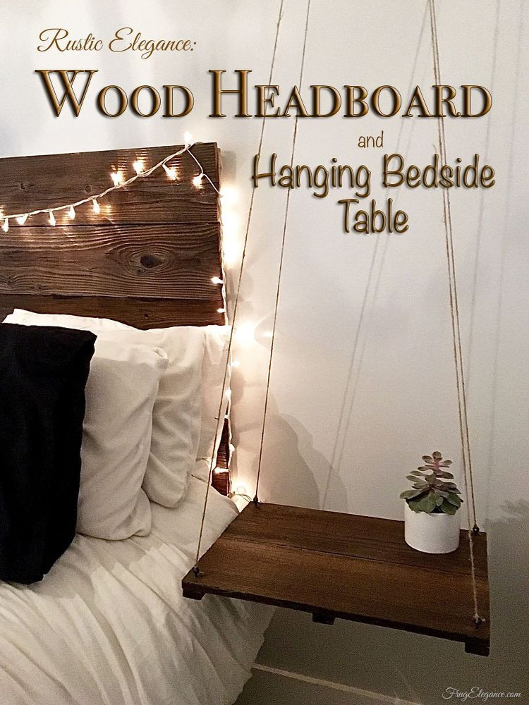 Rustic Bedroom Ideas Diy
 Rustic Headboard With Hanging Bedside Table