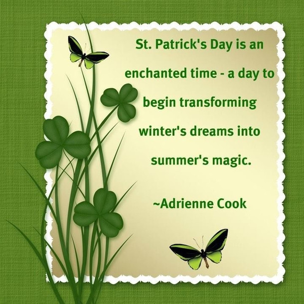 St Patrick's Day Lucky Quotes
 15 St Patricks Day Quotes