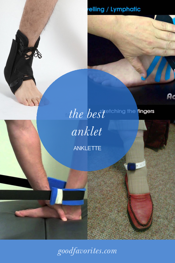 The Best Anklet Anklette – Home, Family, Style and Art Ideas