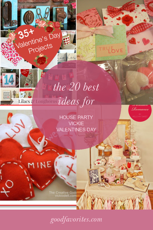 The 20 Best Ideas for House Party Vickie Valentines Day – Home, Family ...