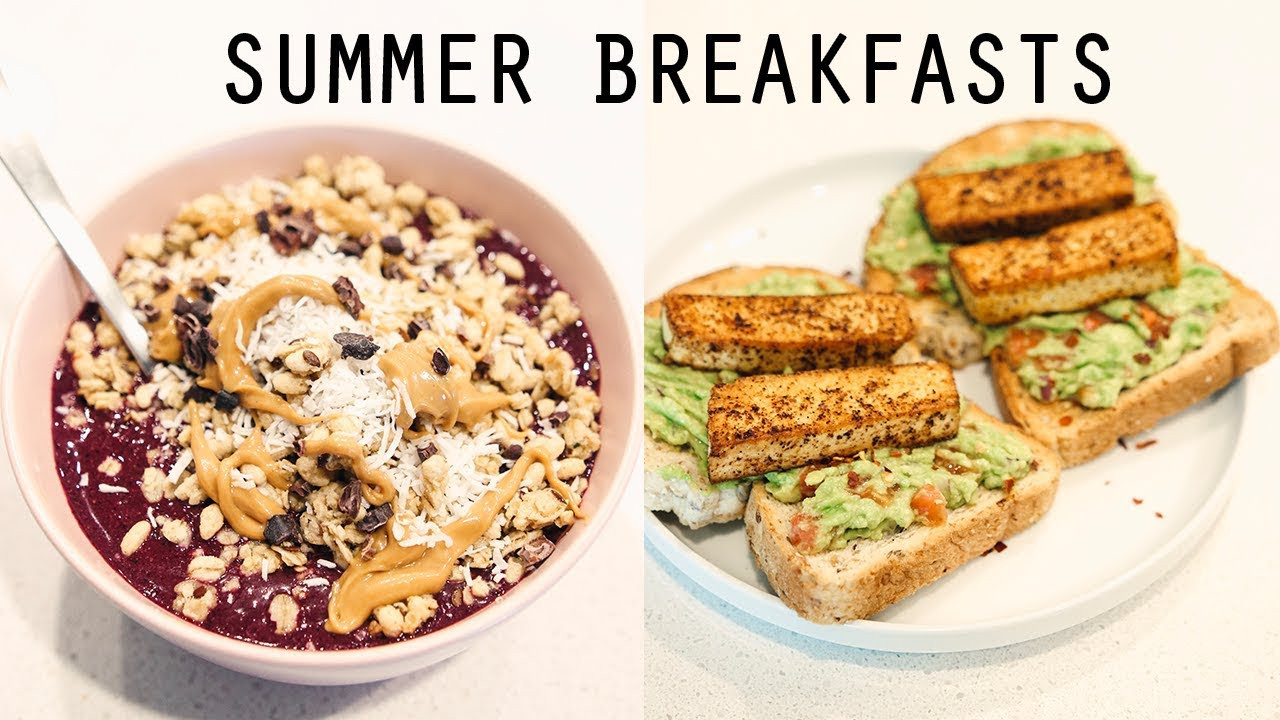 Summer Breakfast Ideas
 Easy Vegan Summer Breakfast Ideas