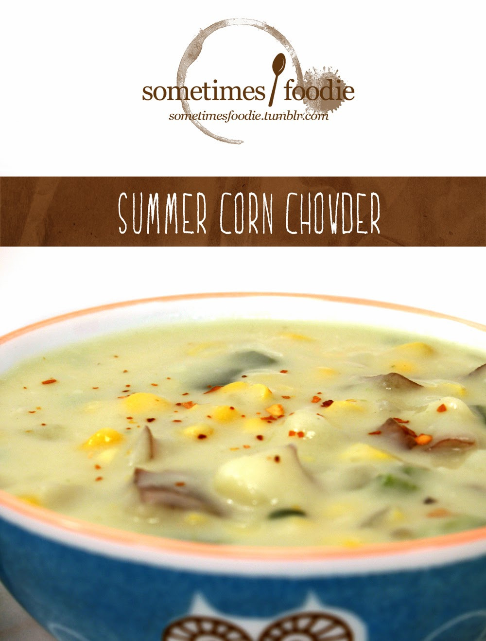 Summer Corn Chowder Panera Recipe
 Sometimes Foo Summer Corn Chowder Pinterest Recipe