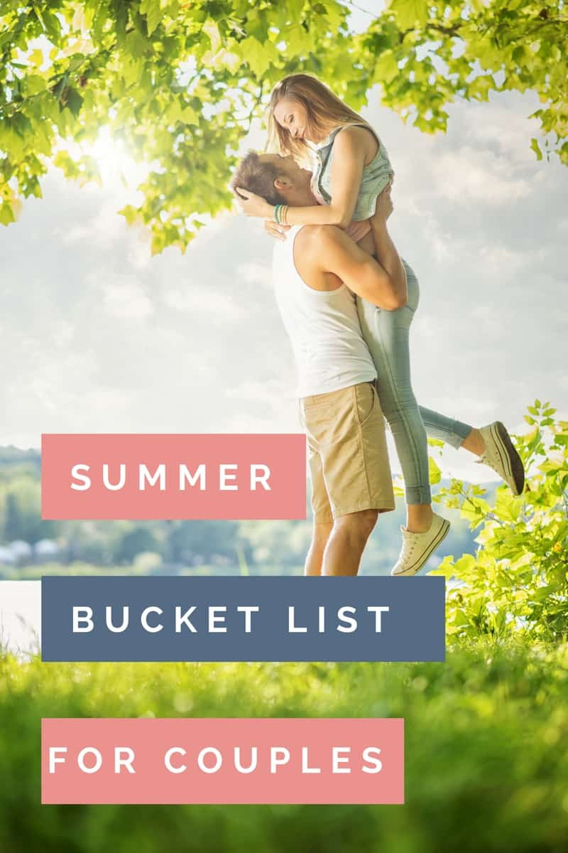 Summer Ideas For Couples
 Summer Bucket List for Couples