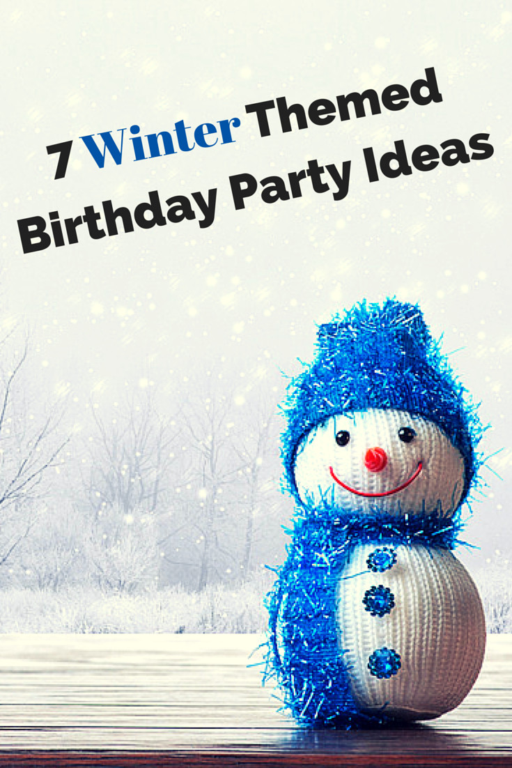 Teenage Birthday Party Ideas In Winter
 7 Winter Themed Birthday Party Ideas