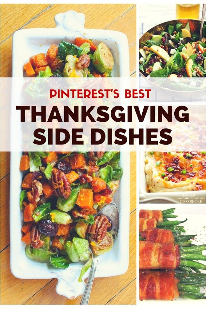 Thanksgiving Recipes Ideas
 Best 25 Best thanksgiving side dishes ideas on Pinterest