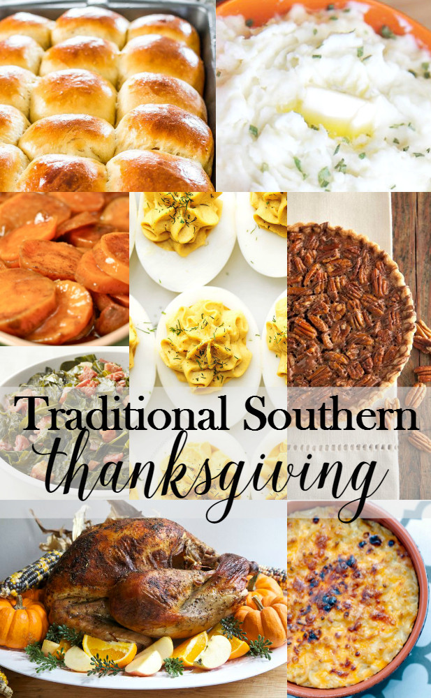 Thanksgiving Traditional Food
 Traditional Southern Thanksgiving Menu