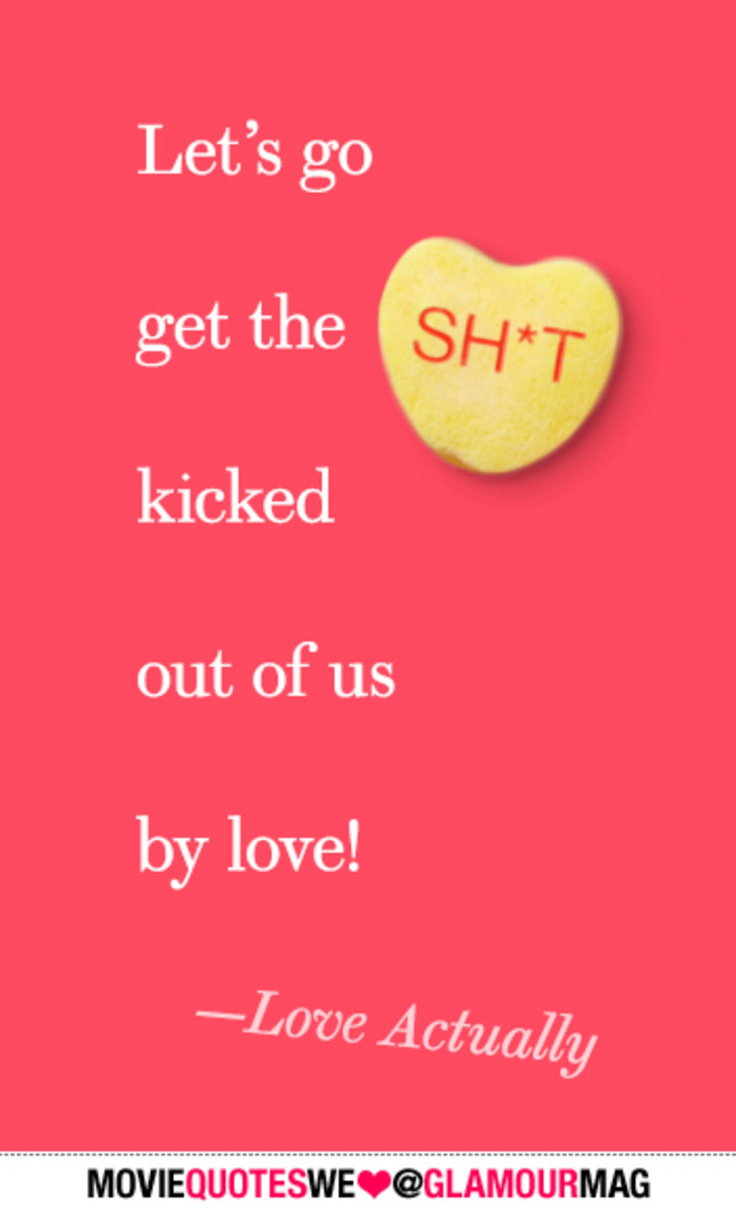 Valentines Day Movie Quote
 6 Valentine s Day Perfect Rom Movie Quotes We Love