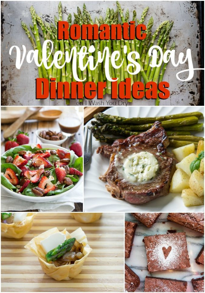 Valentines Day Romantic Dinner Ideas
 Romantic Dinner Ideas for Valentine s Day I Wash You Dry