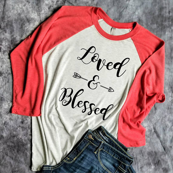 Valentines Day Shirt Ideas
 Loved and Blessed Shirt for Women Valentines Day Shirt