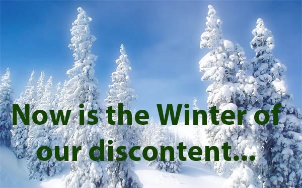 Winter Of Discontent Quote
 Discontent Quotes QuotesGram