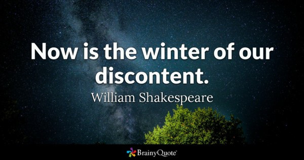 Winter Of Discontent Quote
 Winter Quotes BrainyQuote