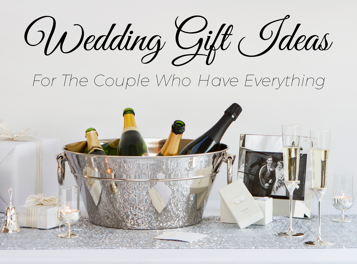Christmas Gift Ideas For A Couple That Has Everything
 Gift Ideas For Couples Who Have Everything