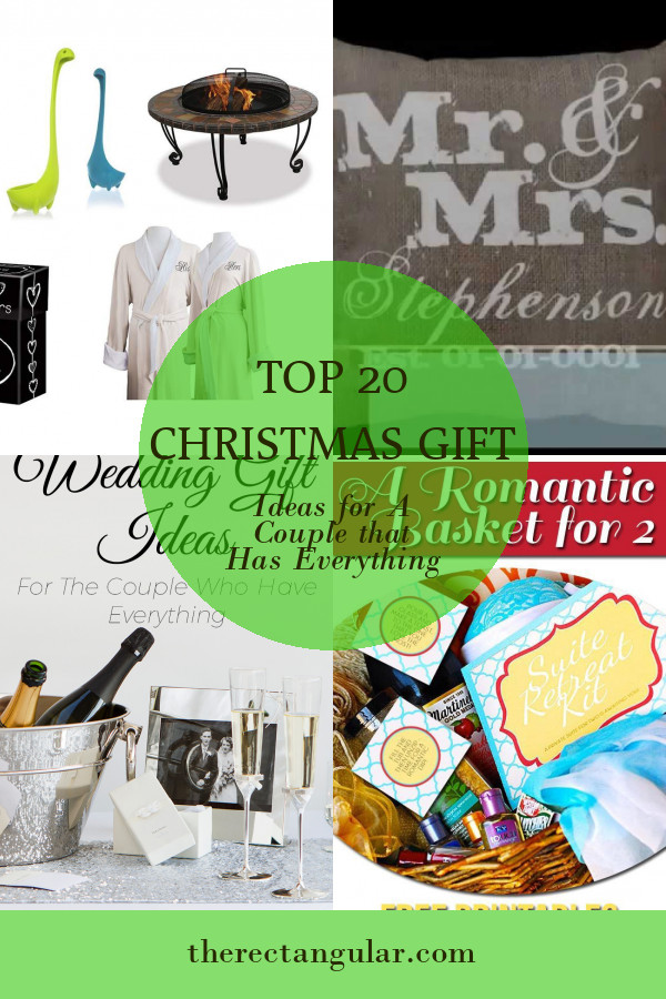 Christmas Gift Ideas For A Couple That Has Everything
 Top 20 Christmas Gift Ideas for A Couple that Has