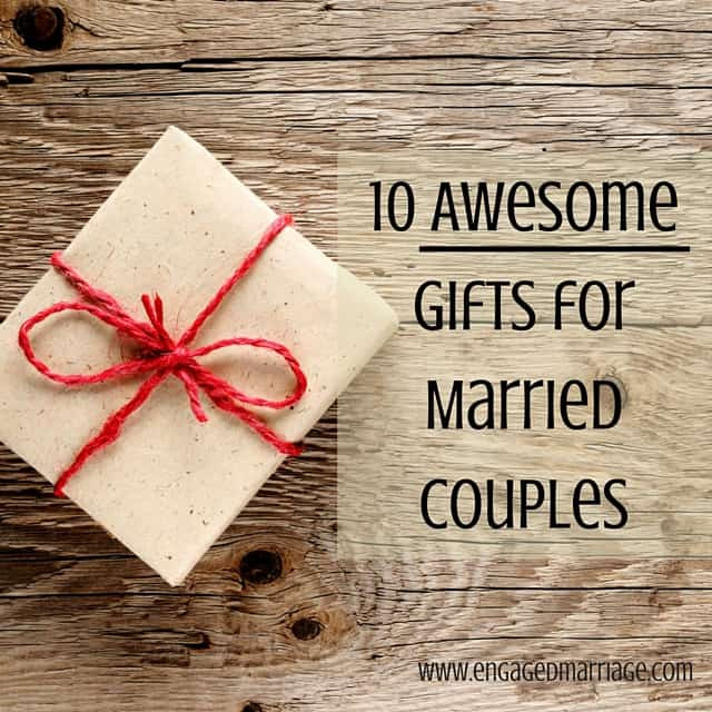 Christmas Gift Ideas For Young Married Couples
 10 Awesome Gifts for Married Couples – Engaged Marriage
