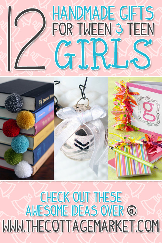 Craft Gift Ideas For Girls
 A Dozen Handmade Gifts for Tween & Teen Girls The