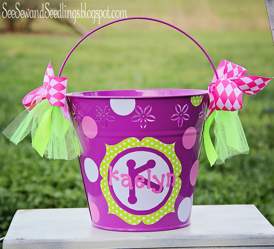 Easter Bucket Ideas
 See Sew and Seedlings Personalized Easter Bucket