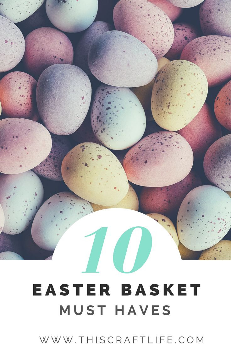 Easter Morning Ideas
 10 Easter Basket Must Haves and an idea for Easter Morning
