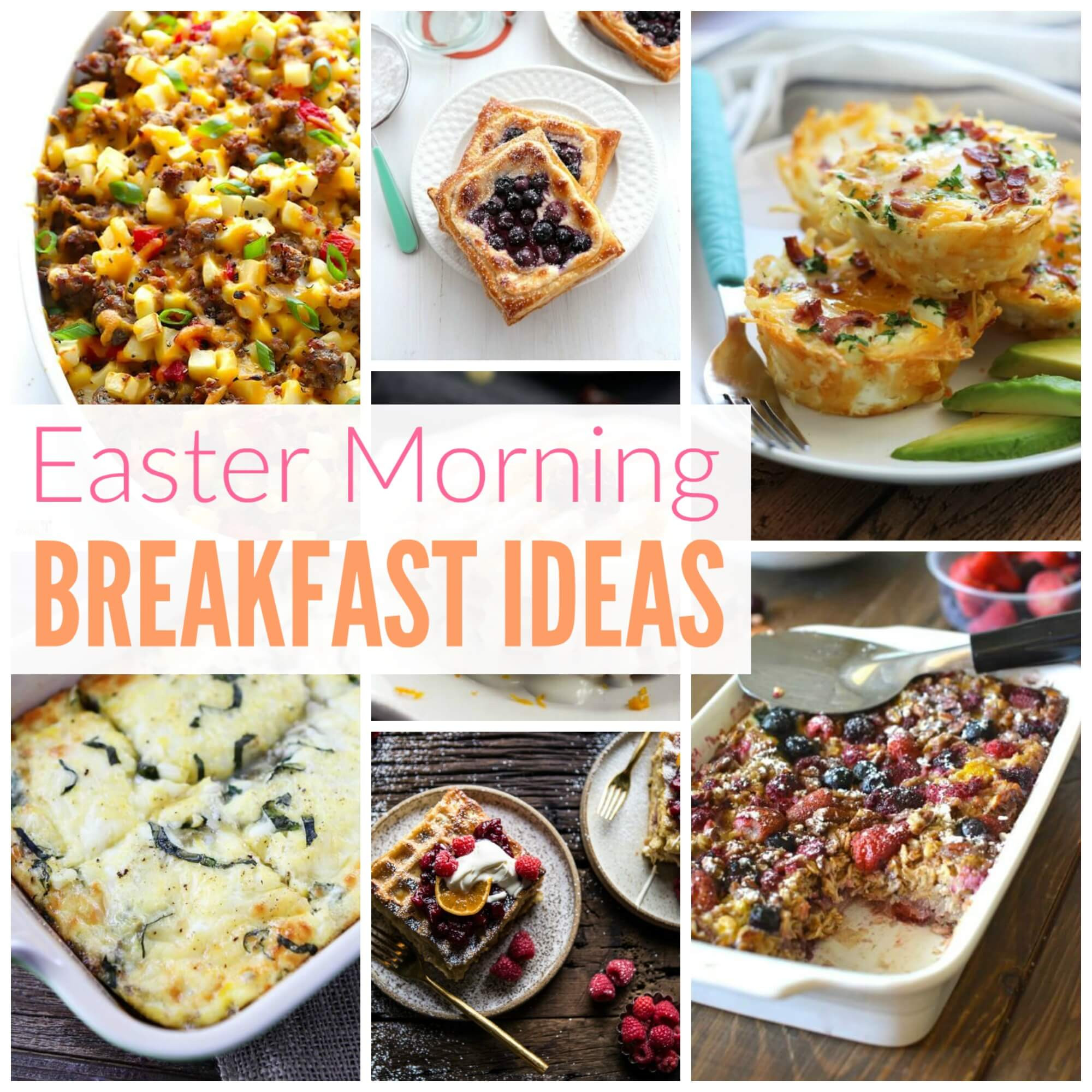 Easter Morning Ideas
 Easter Breakfast Ideas and Brunch Recipes