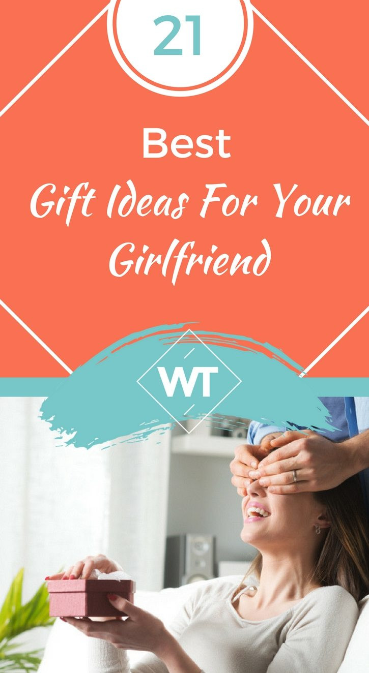 Gift Ideas Your Girlfriend
 21 Best Gift Ideas For Your Girlfriend