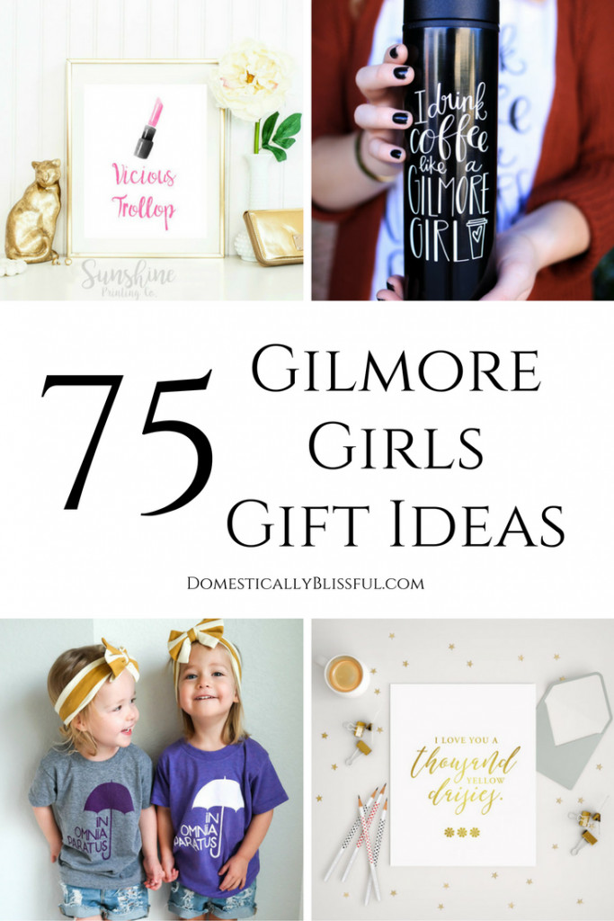 Gilmore Girls Gift Ideas
 75 Gilmore Girl Gift Ideas