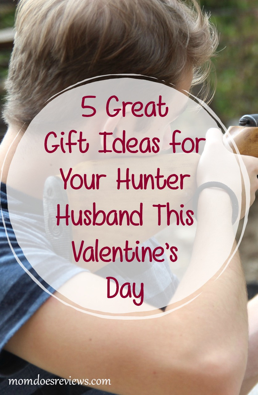 Husband Valentine Gift Ideas
 5 Great Gift Ideas for Your Hunter Husband This Valentine
