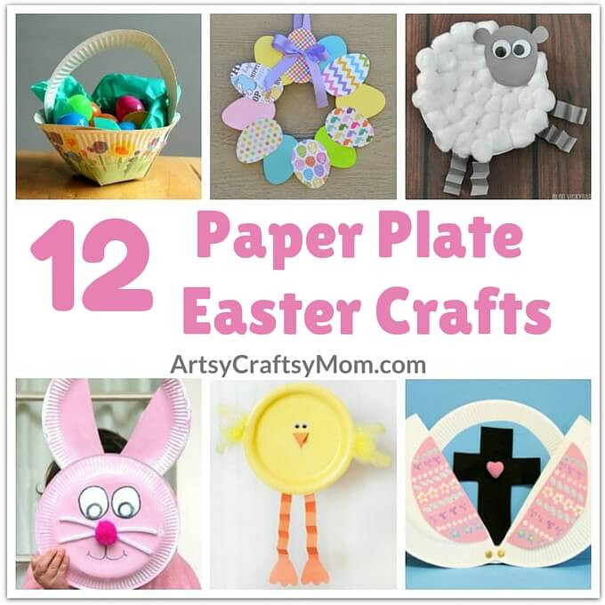 Paper Plate Easter Crafts
 12 Adorable Paper Plate Easter Crafts