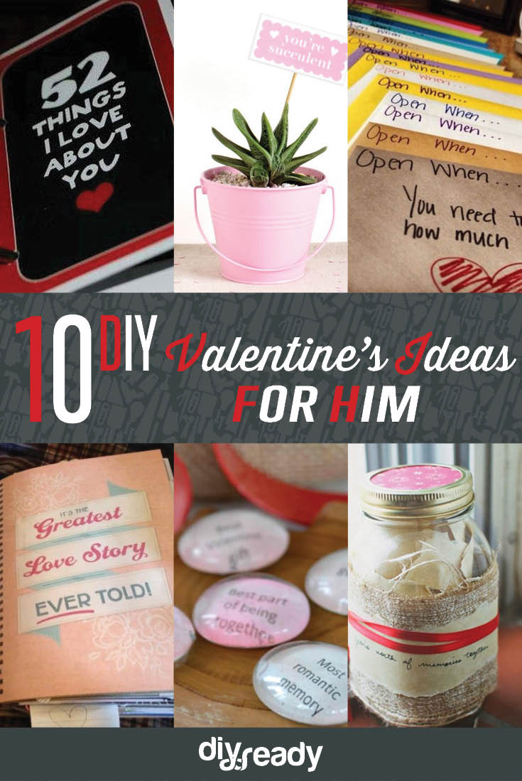 Valentine For Him Gift Ideas
 10 Valentines Day Ideas for Him DIY Ready