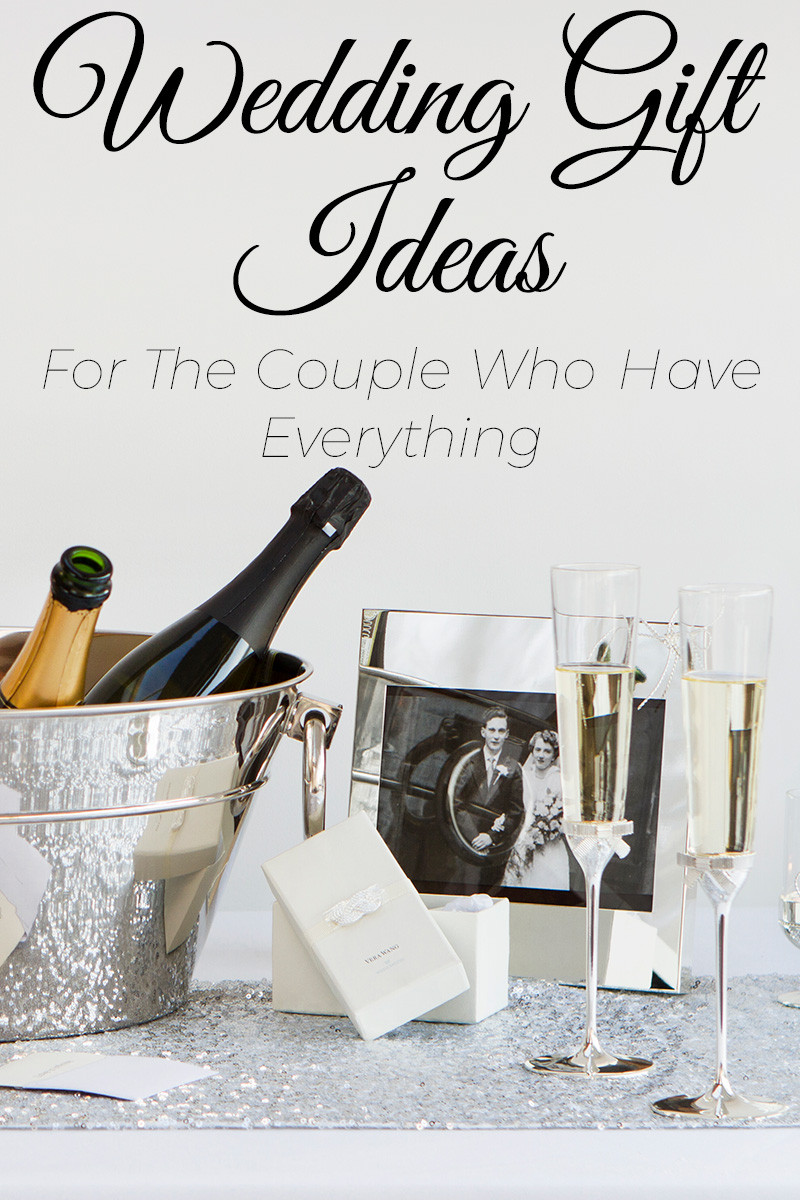 Wedding Gift Ideas For Couple That Has Everything
 Gift Ideas For Couples Who Have Everything